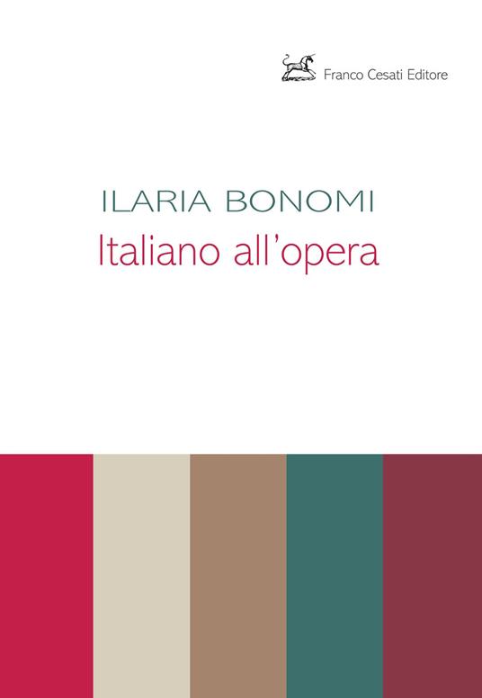 Italiano all'opera - Ilaria Bonomi - copertina