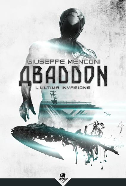 Abaddon. L'ultima invasione - Giuseppe Menconi - ebook