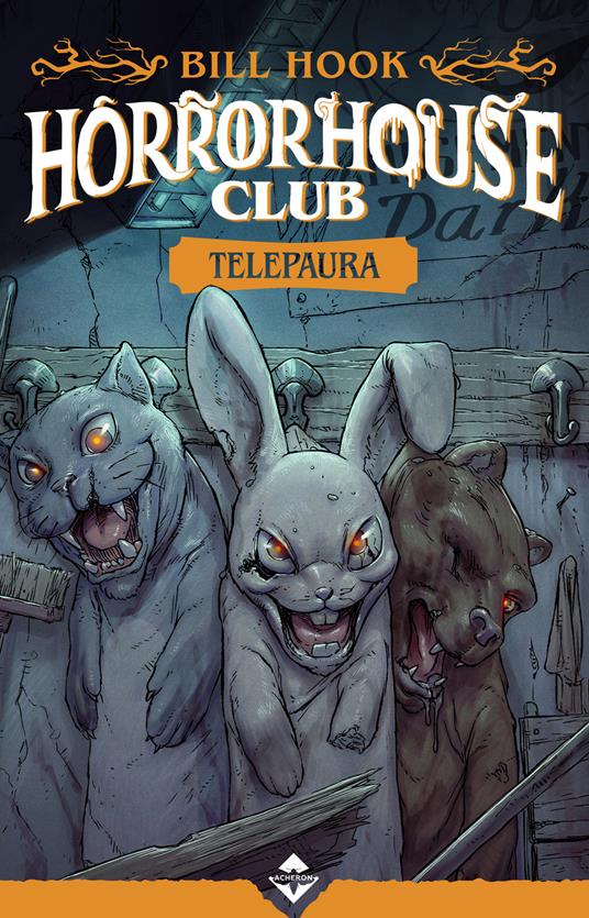 Telepaura. Horror house club - Bill Hook - copertina