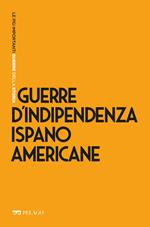 Guerre d'indipendenza ispano-americane