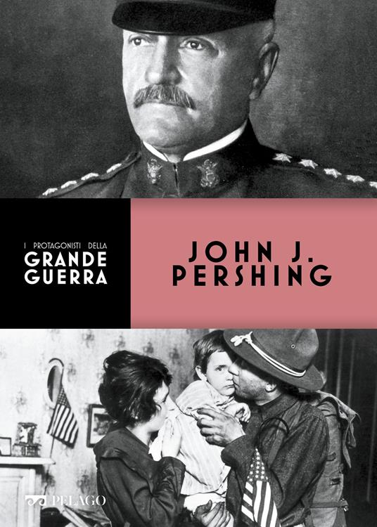 John J. Pershing - Connors Brendan - ebook