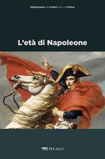 L' età di Napoleone