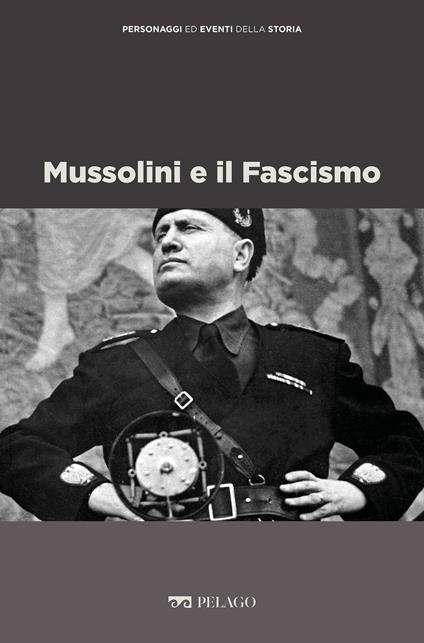 Mussolini e il fascismo - Marco Albeltaro - ebook