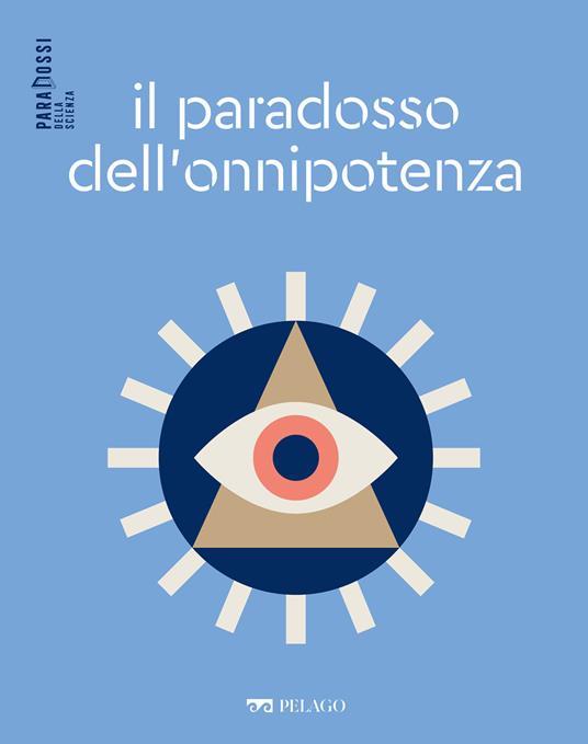 Il paradosso dell'onnipotenza - Ciro De Florio - ebook