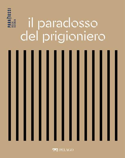 Il paradosso del prigioniero - Gustavo Cevolani,Colombo Camilla - ebook