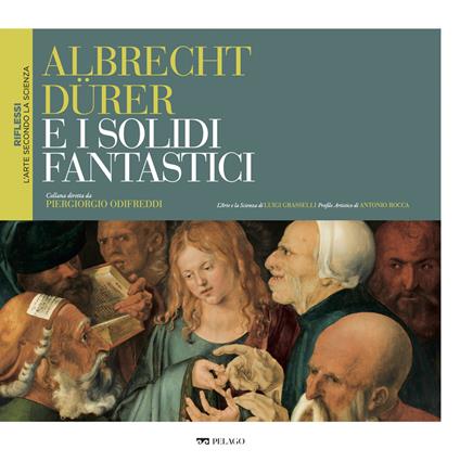Albrecht Dürer e i solidi fantastici - V.V.A.A. - ebook