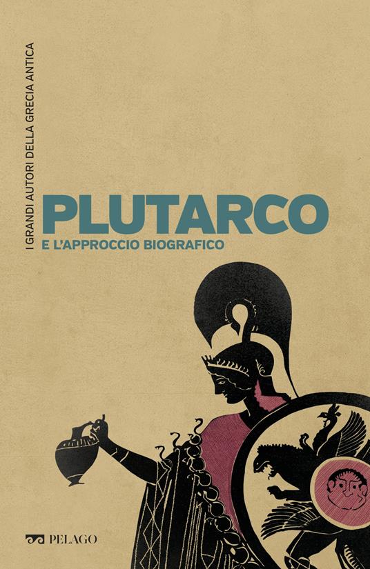 Plutarco e l'approccio biografico - Claudio Bevegni - ebook