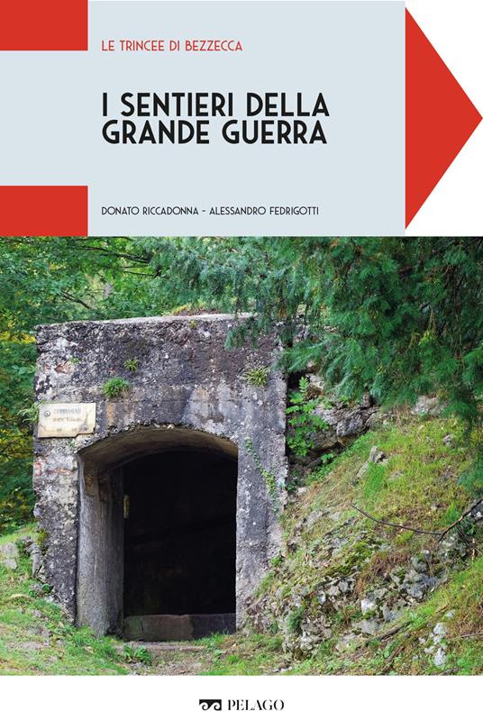 Le trincee di Bezzecca - Alessandro Fedrigotti,Donato Riccadonna - ebook