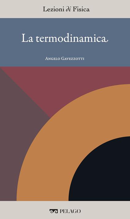 La termodinamica - Angelo Gavezzotti - ebook