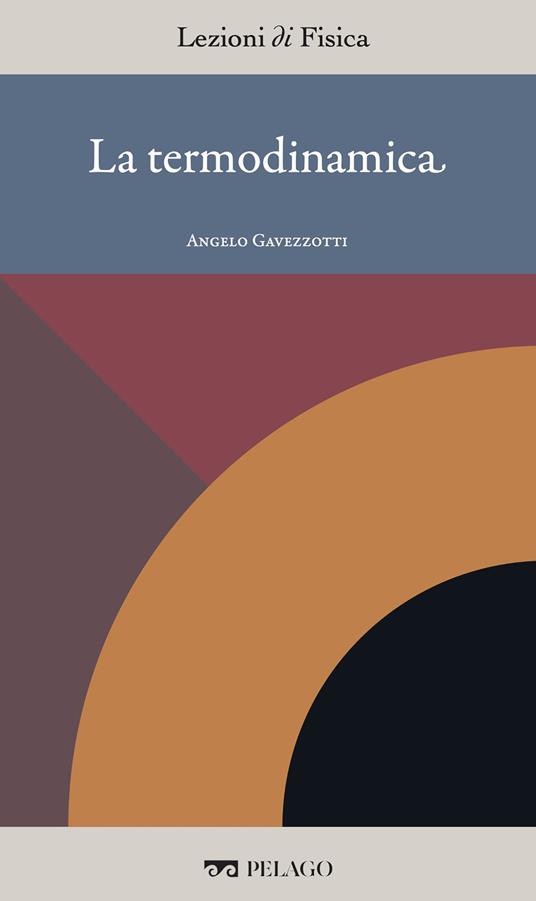 La termodinamica - Angelo Gavezzotti - ebook