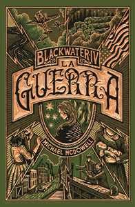 Libro La guerra. Blackwater IV Michael McDowell