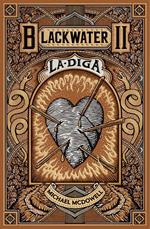 La diga. Blackwater. Vol. 2