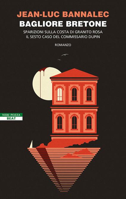 Bagliore bretone. Sparizioni sulla costa di granito rosa. Il sesto caso del commissario Dupin - Jean-Luc Bannalec,Chiara Ujka - ebook
