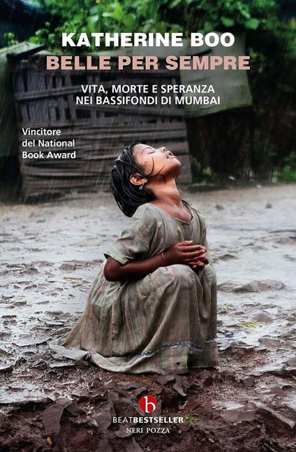 Belle per sempre. Vita, morte e speranza nei bassifondi di Mumbai - Katherine Boo,Cristina Pradella - ebook
