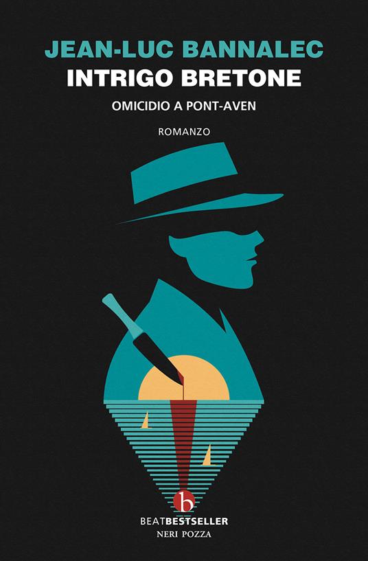 Intrigo bretone. Omicidio a Pont-Aven. Il primo caso del commissario Dupin - Jean-Luc Bannalec - copertina