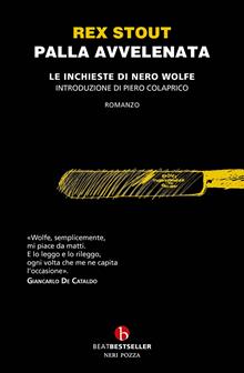 Palla avvelenata. Le inchieste di Nero Wolfe