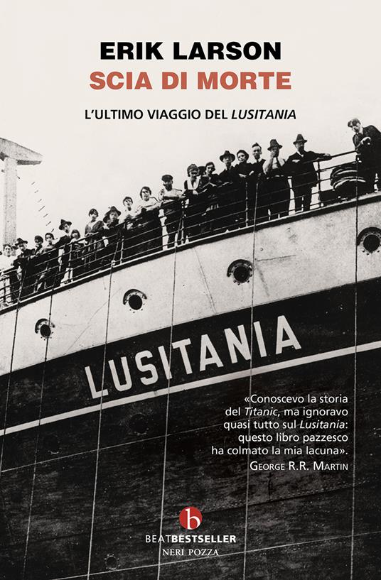 Scia di morte. L'ultimo viaggio della Lusitania - Erik Larson - copertina