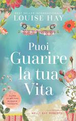Puoi guarire la tua vita