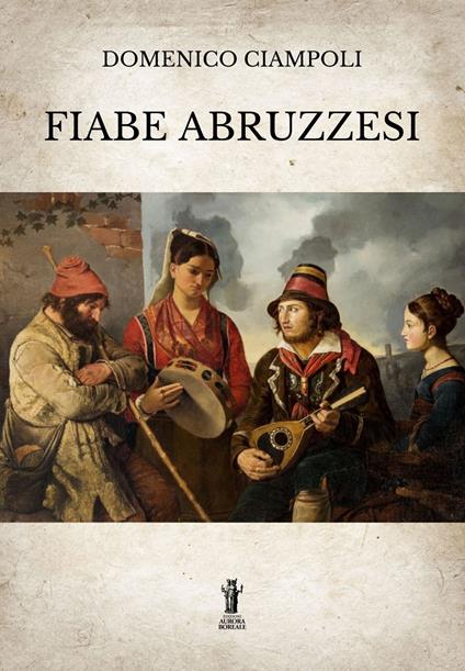 Fiabe abruzzesi - Domenico Ciampoli - copertina