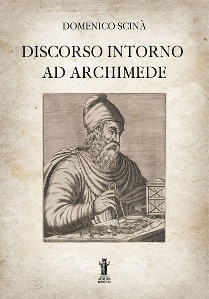 Discorso intorno ad Archimede - Domenico Scinà - copertina