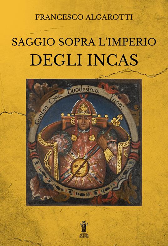 Saggio sopra l’Imperio degli Incas - Francesco Algarotti - copertina