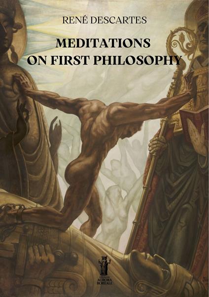Meditations on first philosophy - Renato Cartesio - copertina