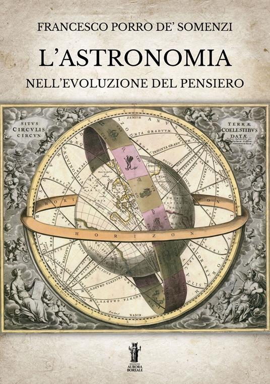L'astronomia nell'evoluzione del pensiero - Francesco Porro de'Somenzi - copertina