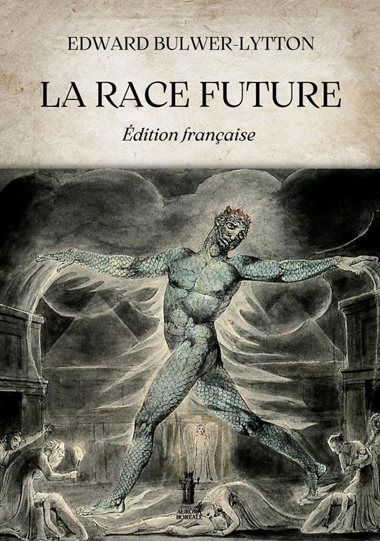 La race future - Edward Bulwer-Lytton - copertina