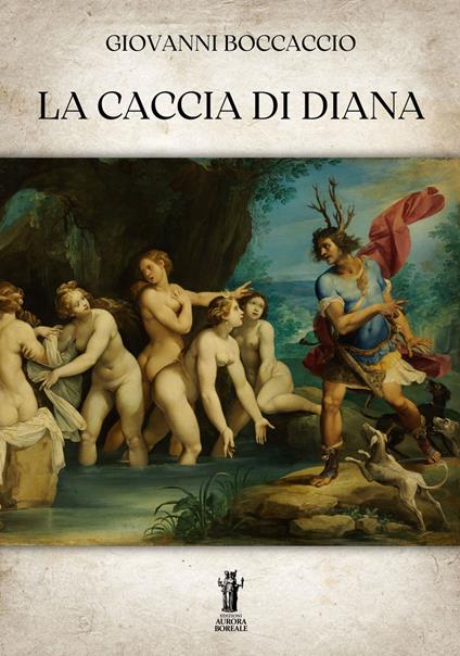 Caccia di Diana - Giovanni Boccaccio - ebook