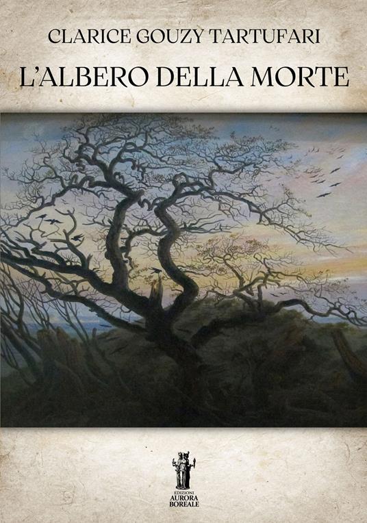 L' albero della morte - Clarice Gouzy Tartufari - ebook