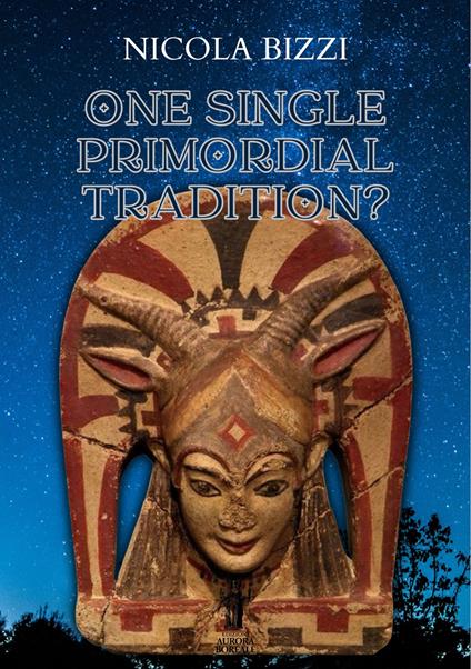 One single primordial tradition? - Nicola Bizzi - copertina