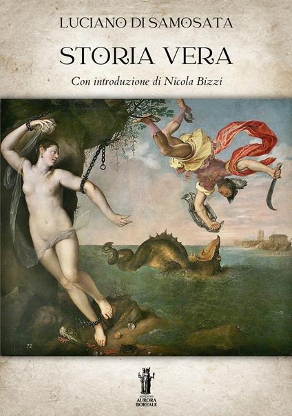 Storia vera - Luciano di Samosata - ebook