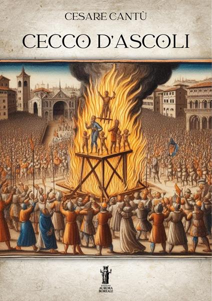 Cecco d'Ascoli - Cesare Cantù - ebook