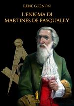 L' enigma di Martines de Pasqually