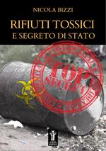 Rifiuti tossici e segreto di Stato