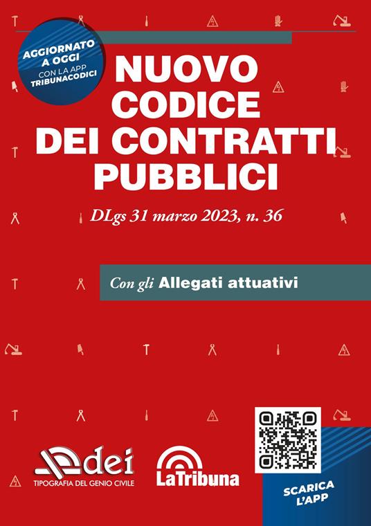 Nuovo Codice dei contratti pubblici. Dlgs 31 marzo 2023 n. 36. Con App Tribunacodici - copertina