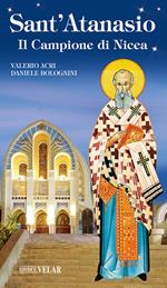 Sant'Atanasio. Il Campione di Nicea