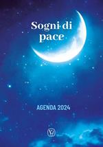 Sogni di pace. Agenda 2024