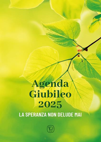 Agenda Giubileo 2025. La speranza non delude mai - copertina