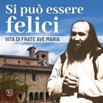 SI può essere felici