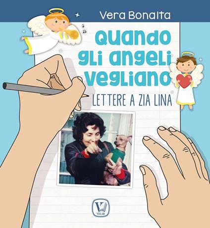 Quando gli angeli vegliano. Lettere a zia Lina - Vera Bonaita - copertina
