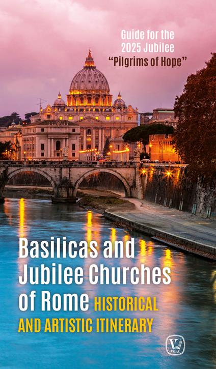 Basiicas and jubilee churches of Roma - Feliciano Innocente - copertina