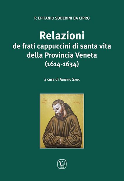 Relazioni de frati cappuccini di santa vita - Epifanio Soderini di Cipro - copertina