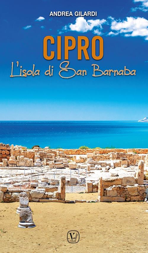 Cipro. L'isola di San Barnaba - Andrea Gilardi - copertina