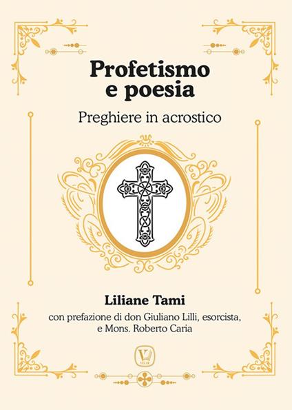 Profetismo e poesia. Preghiere in acrostico - Liliane Tami - copertina