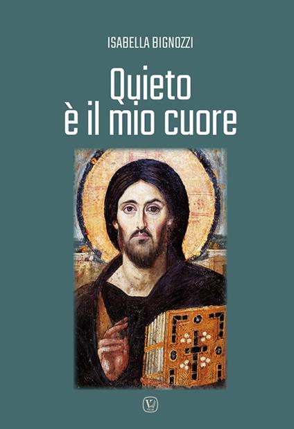 Quieto è il mio cuore - Isabella Bignozzi - copertina