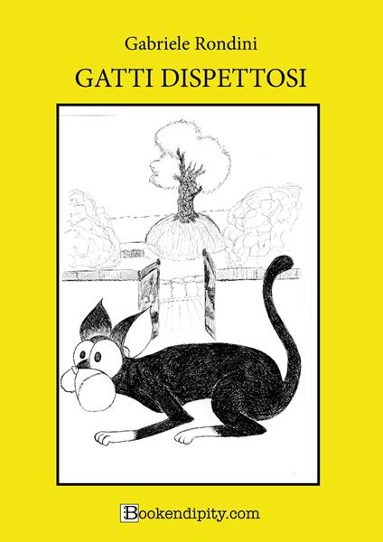 Gatti dispettosi. Ediz. a caratteri grandi - Gabriele Rondini - copertina