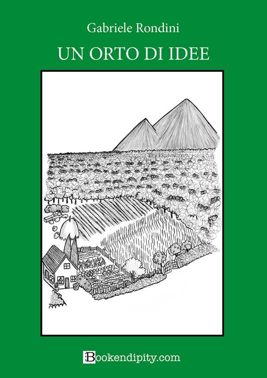 Un orto di idee. Bosco verde - Gabriele Rondini - copertina