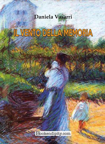 Il vento della memoria - Daniela Vasarri - copertina