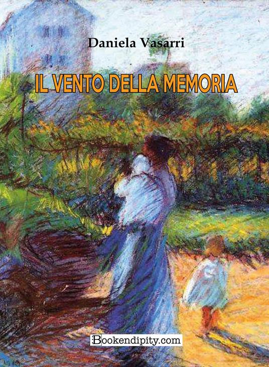 Il vento della memoria - Daniela Vasarri - copertina